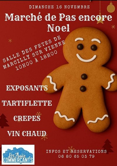 Marché de pas encore Noël Marcilly-sur-Vienne 16 novembre 2025
